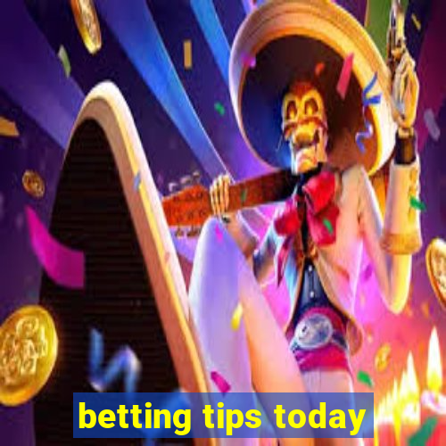 betting tips today